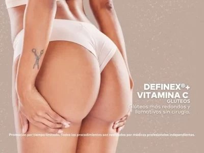 Vitamina C En Glúteos + Definex en Promoestetica
